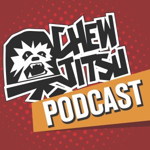 Chewjitsu Podcast