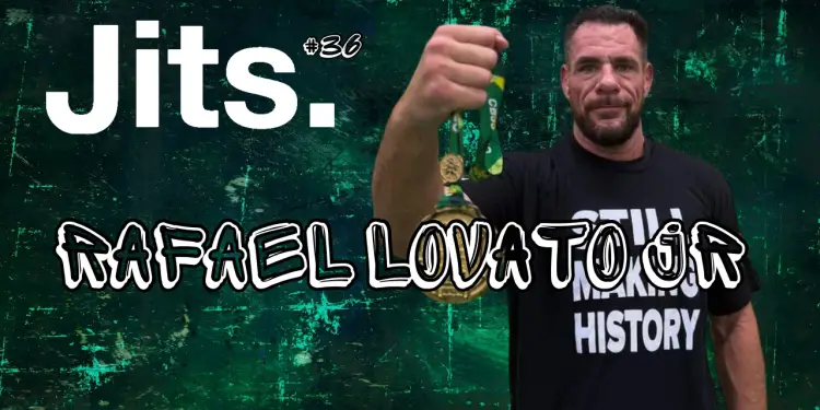 JitsCast #36 Rafael Lovato Jr Thumbnail