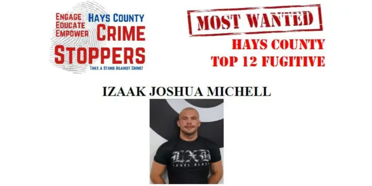 Izaak Michell Arrest Warrant Hays County